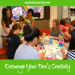 Cultivating Your Teen's Love of Art, Day One: Encourage Creativity