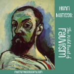 Henri Matisse - The Wild Beast of Fauvism