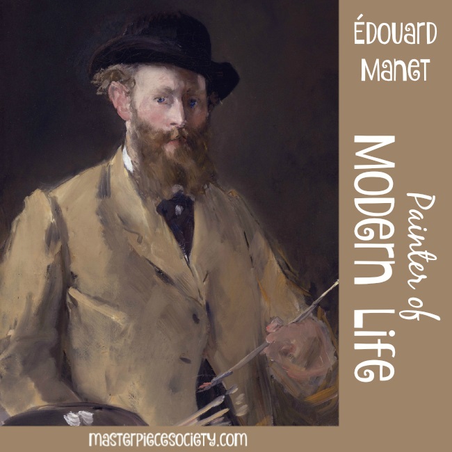 Édouard Manet – Painter of Modern Life