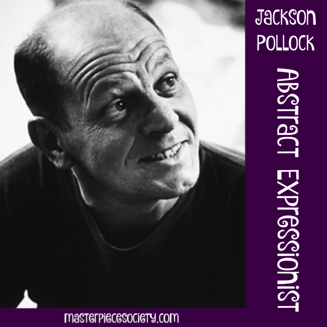 Jackson Pollock – Abstract Expressionist