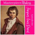 Episode 010 – Jacques-Louis David