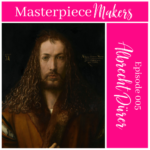 Episode 005 – Albrecht Dürer