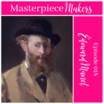 Episode 018 - Edouard Manet