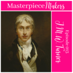 Episode 013 – JMW Turner