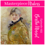 Episode 022 - Berthe Morisot