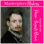 Episode 021 – Pierre-Auguste Renoir