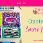 Get Creative with Quotes and Found Poetry!