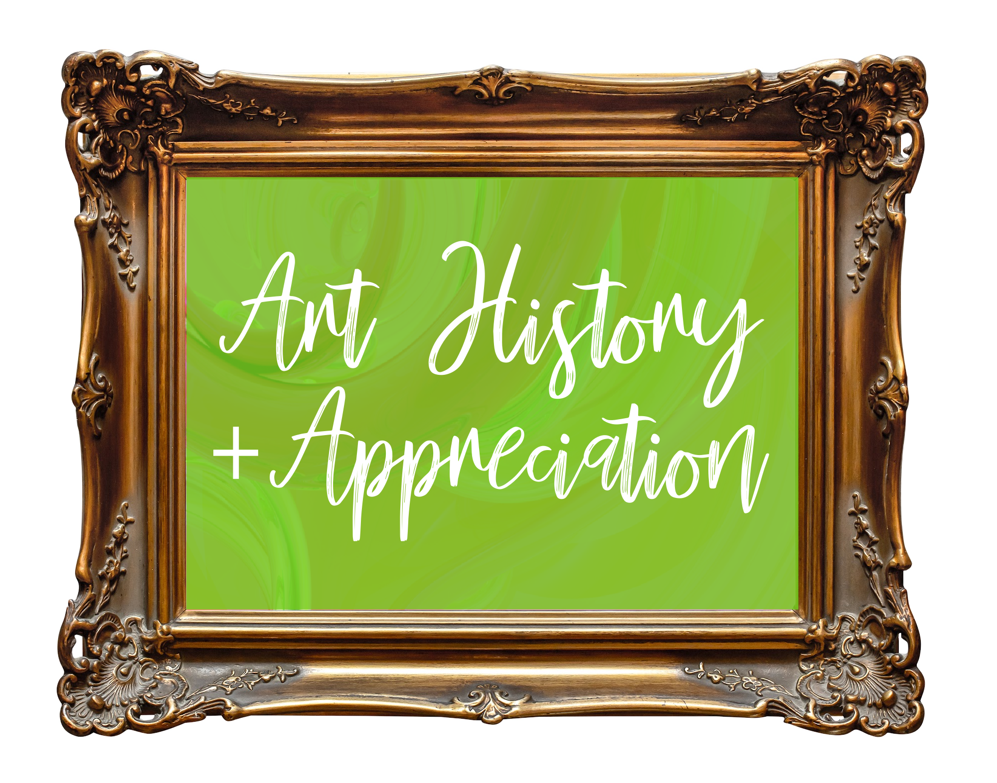 Art History & Appreciation
